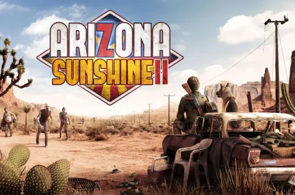 Солнечная Аризона 2 (Arizona Sunshine 2)