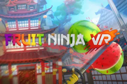 Фруктовый ниндзя (Fruit Ninja VR)